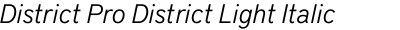 District Pro District Light Italic